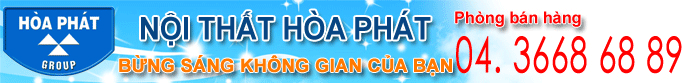 Nội thất Hòa Phát | Noi that Hoa Phat