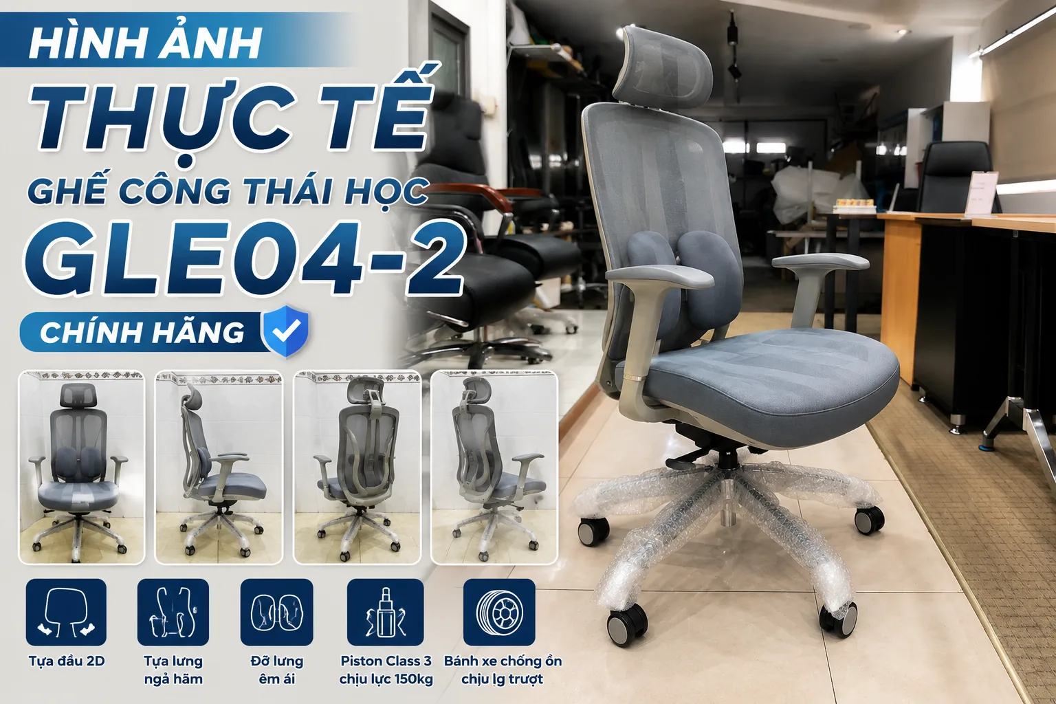 Hình ảnh thực tế Ghế Công Thái Học GLE04-2 Chính Hãng