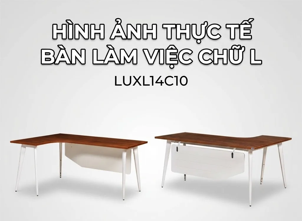 Hình ảnh thực tế bàn làm việc chữ L LUXL14C10