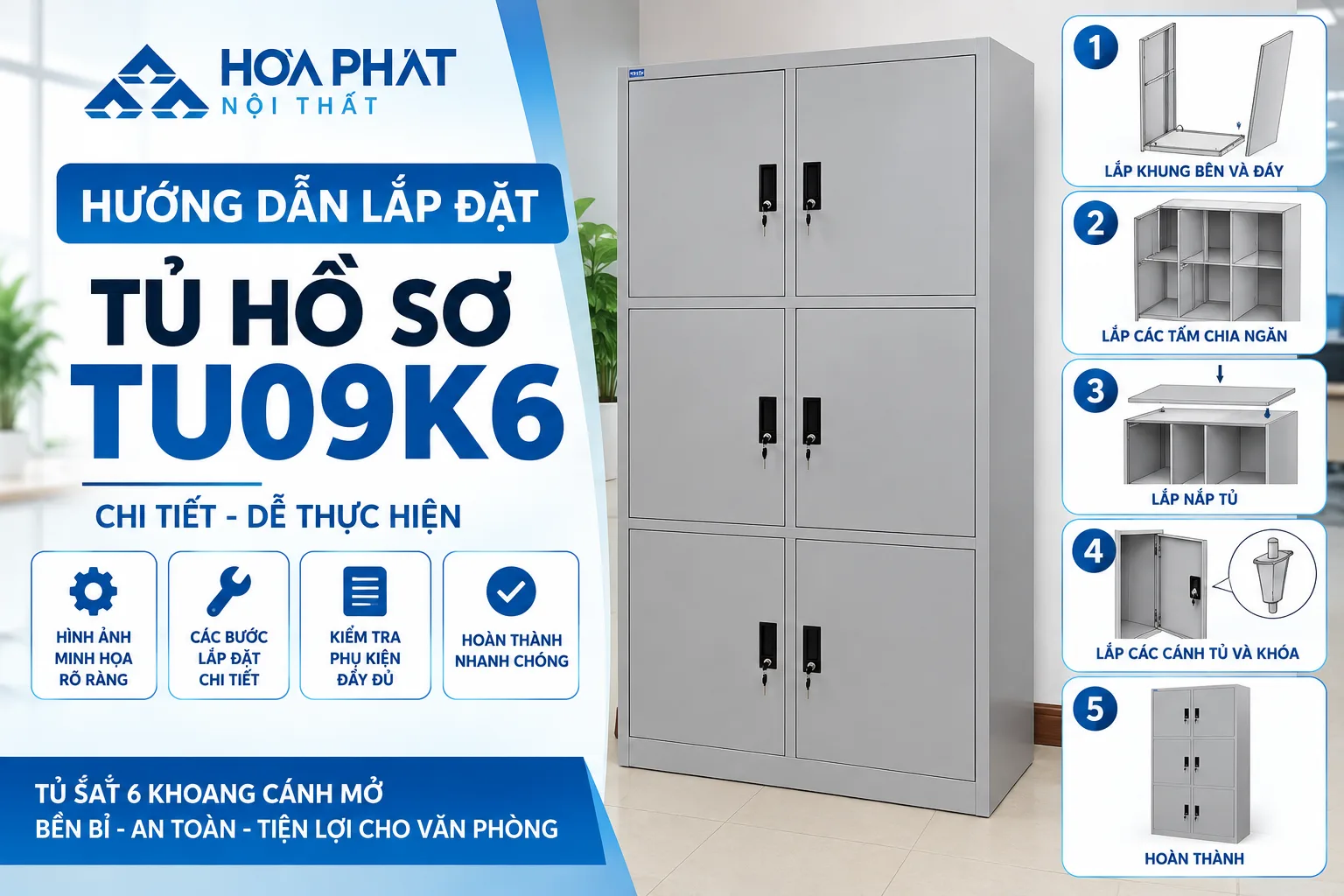 Hướng Dẫn Lắp Đặt Tủ Hồ Sơ TU09K6 Đúng Kỹ Thuật | Hòa Phát
