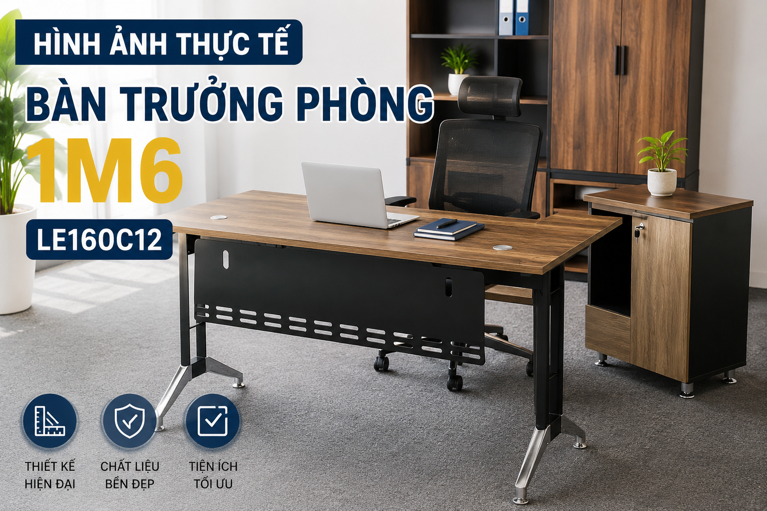 Hình ảnh thực tế bàn trưởng phòng 1m6 LE160C12