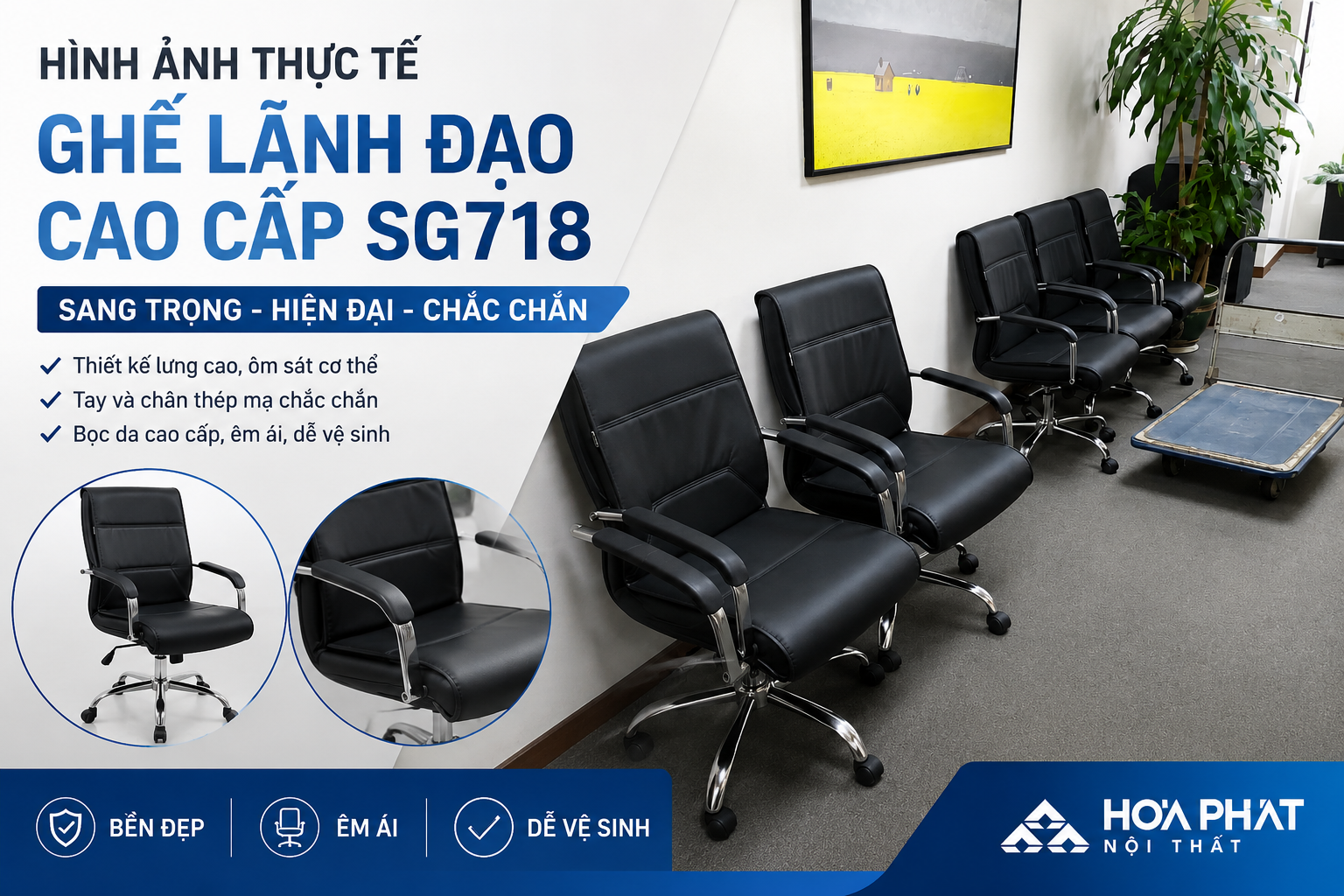 H&igrave;nh ảnh thực tế Ghế l&atilde;nh đạo cao cấp SG718